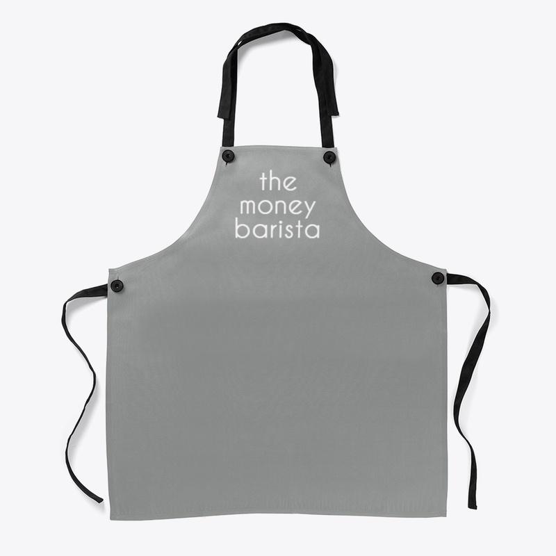 The Money Barista Apron